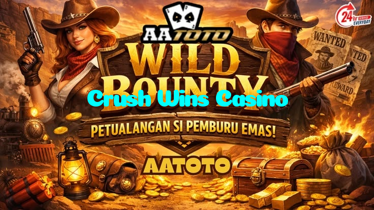 Crush Wins Casino
